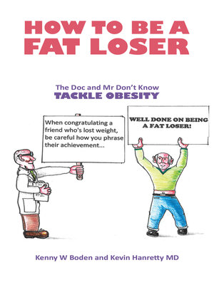 cover image of How to be a Fat Loser